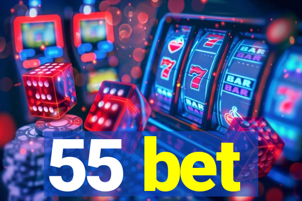 55 bet